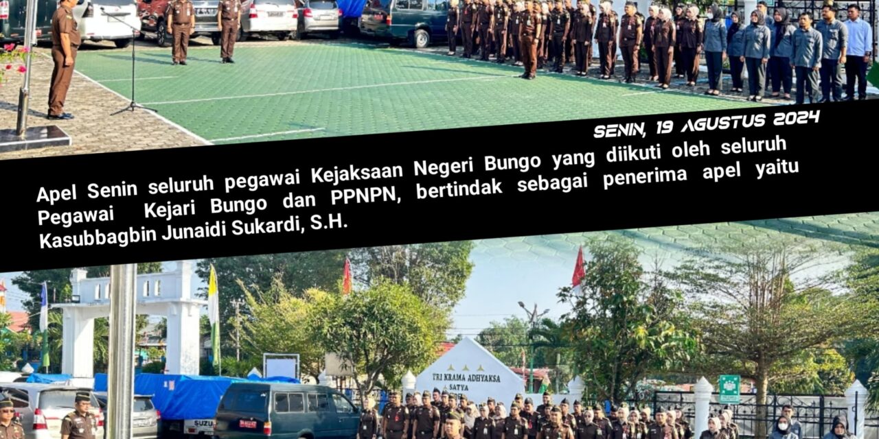Apel Senin Pegawai Kejaksaan Negeri Bungo Tanggal 19 Agustus 2024.