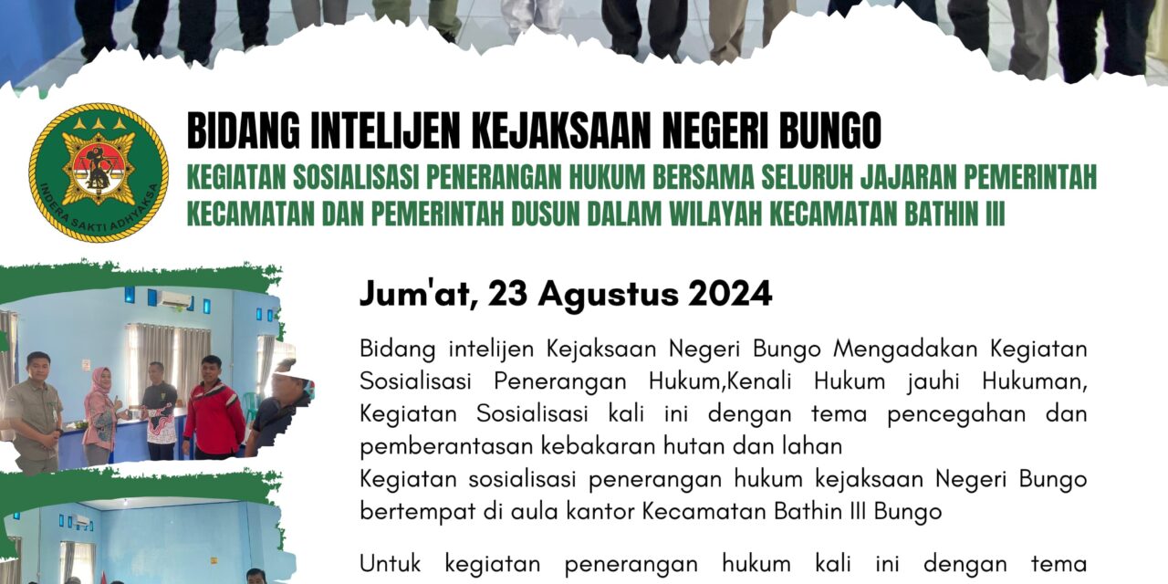 Kegiatan Sosialisasi Penerangan Hukum dengan tema pencegahan dan pemberantasan kebakaran hutan dan lahan