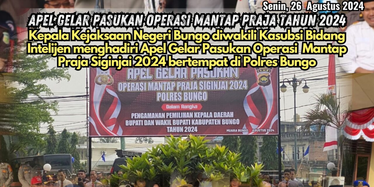 Apel Gelar Pasukan Operasi Mantap Praja Tahun 2024