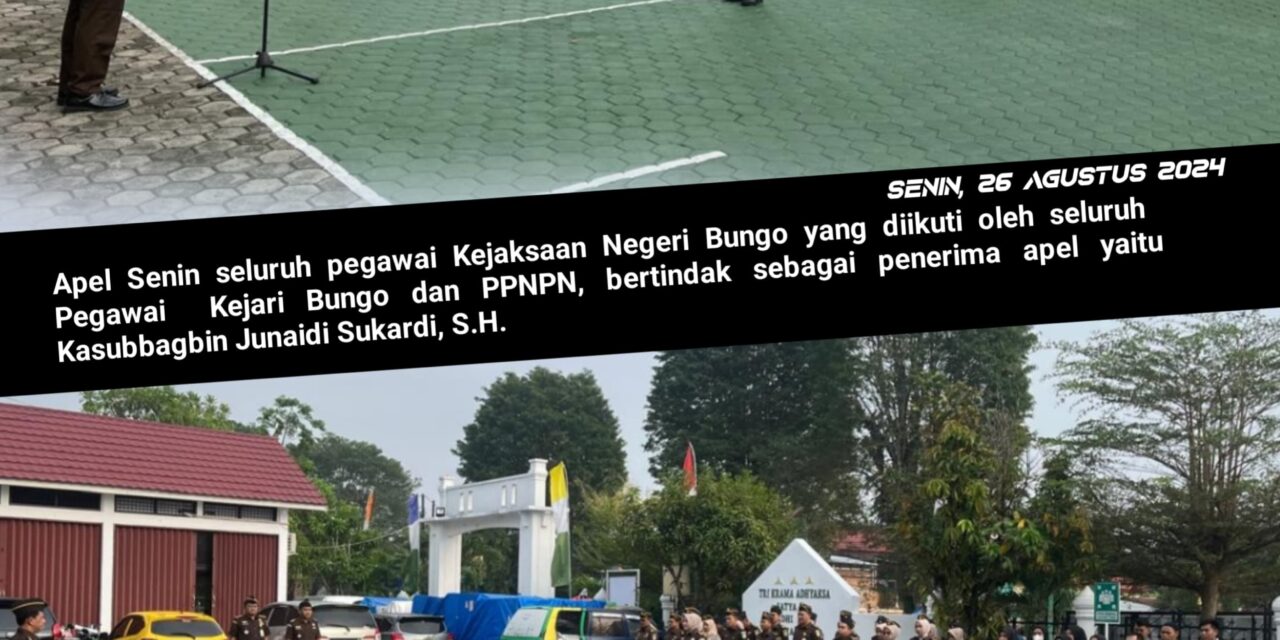 Apel Senin Seluruh Pegawai Kejaksaan Negeri Bungo Tanggal 26 Agustus 2024