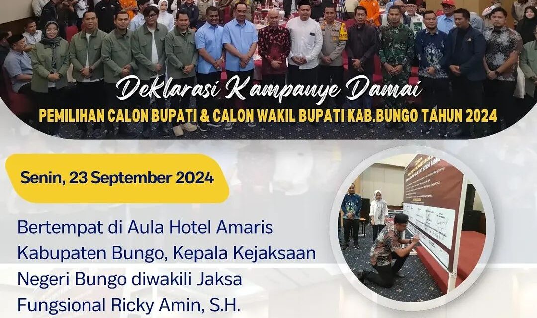 Deklarasi Kampanye Damai Pemilihan Cabup & Cawabup Kabupaten Bungo Tahun 2024