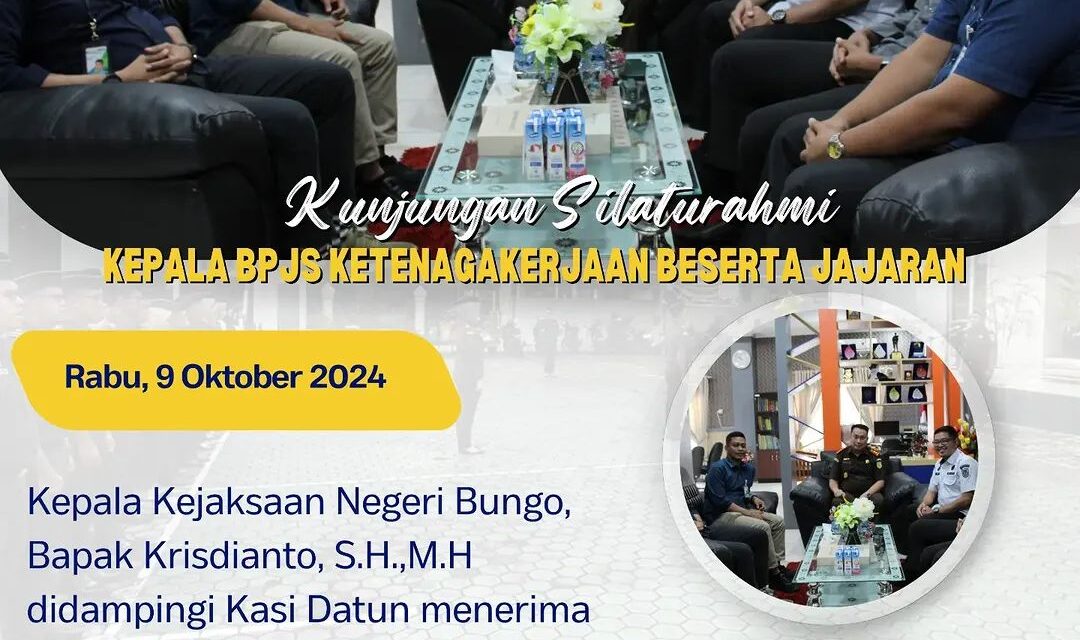 Kunjungan Silaturahmi Kepala BPJS Ketenagakerjaan Beserta Jajaran