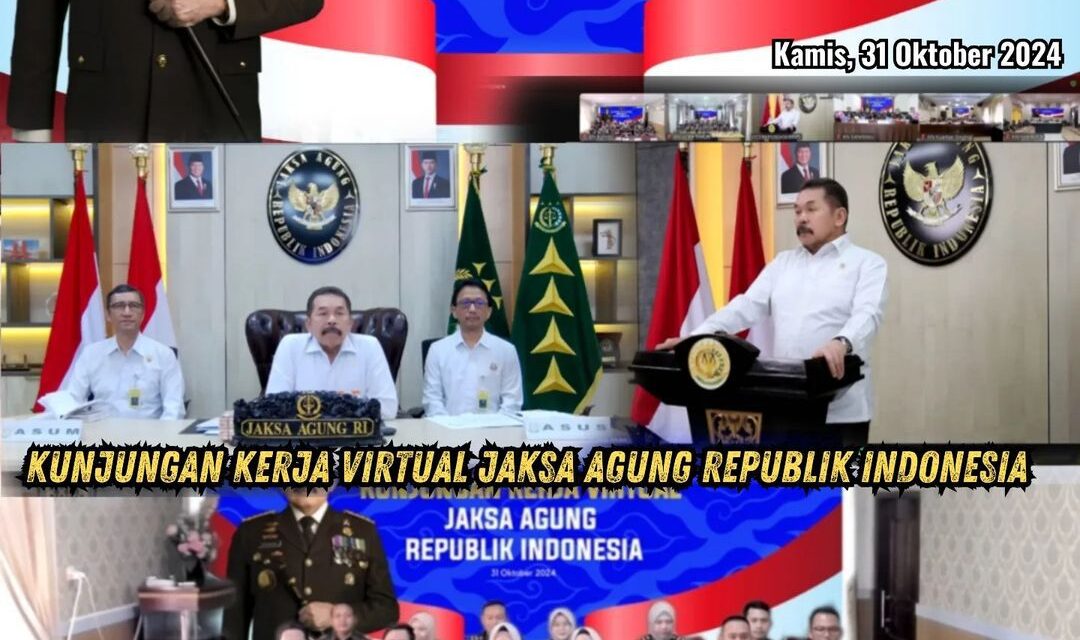 Kunjungan Kerja Virtual Jaksa Agung Republik Indonesia