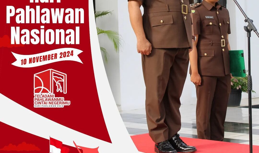 Upacara Peringatan Hari Pahlawan Tahun 2024 dengan Tema “Teladani Pahlawanmu Cintai Negerimu”