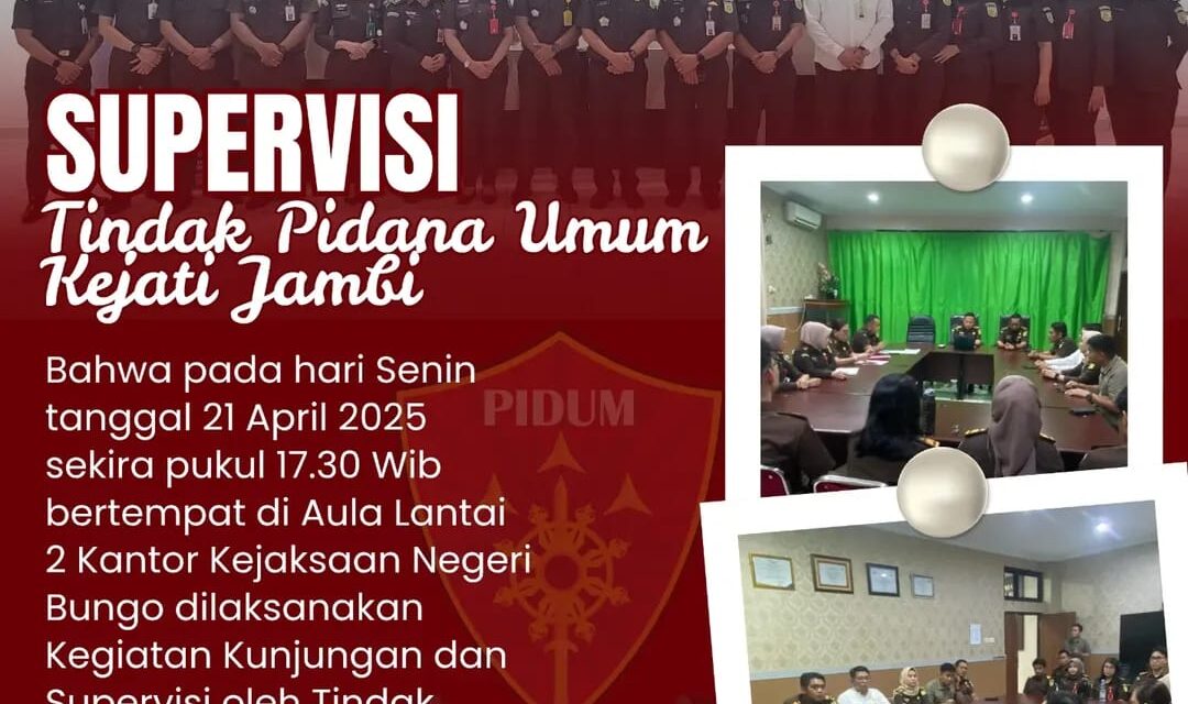 SUPERVISI TINDAK PIDANA UMUM KEJATI JAMBI